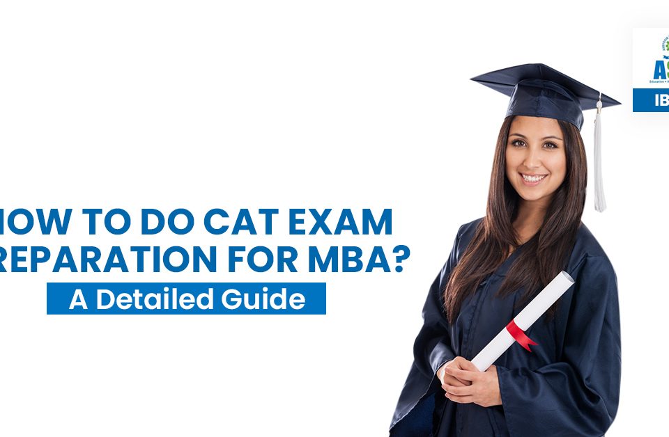 CAT Exam Preparation Guide